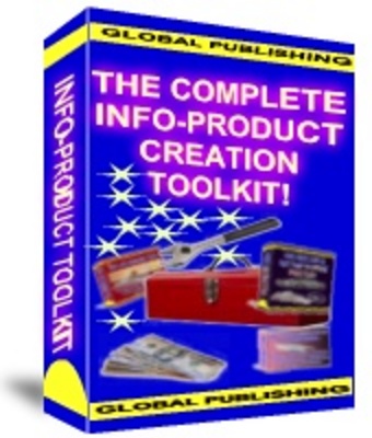 Product picture The Complete Info-Product Creation Toolkit